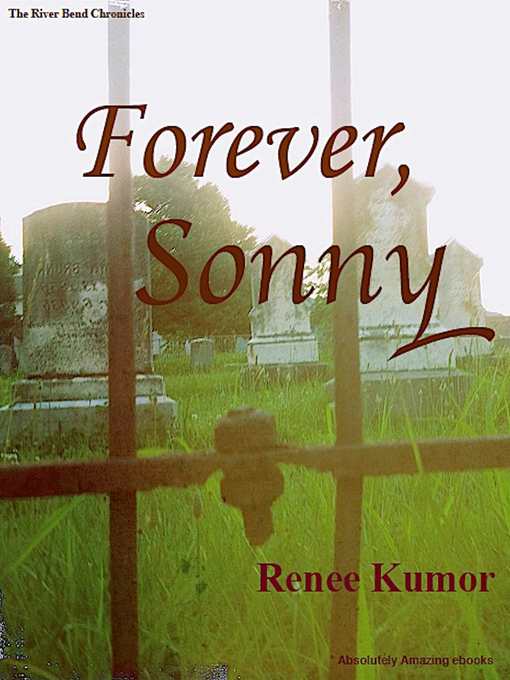 Title details for Forever, Sonny by Renee Kumor - Available